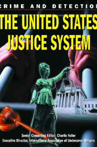 Cover of The United States Justice System