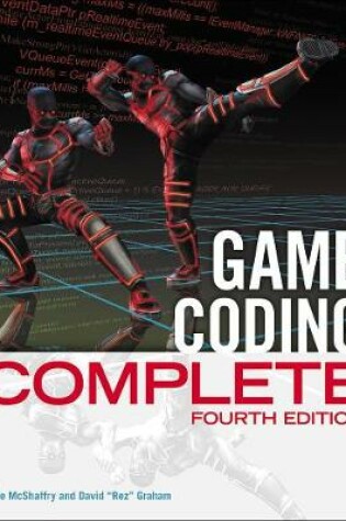 Cover of Game Coding Complete, Fourth Edition