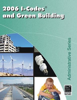 Book cover for 2006 I-Codes and Green Building