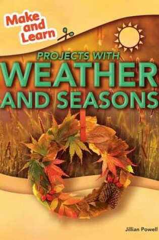Cover of Projects with Weather and Seasons