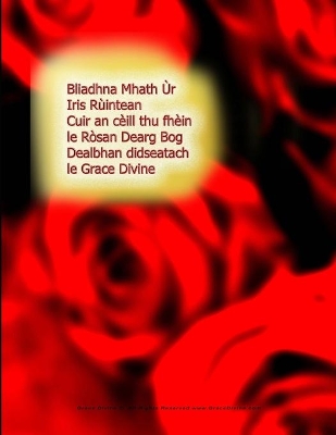 Book cover for Bliadhna Mhath Ùr Iris Rùintean Cuir an cèill thu fhèin le Ròsan Dearg Bog Dealbhan didseatach le Grace Divine