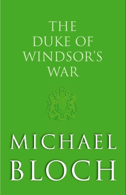 Book cover for The Duke of Windsor's War