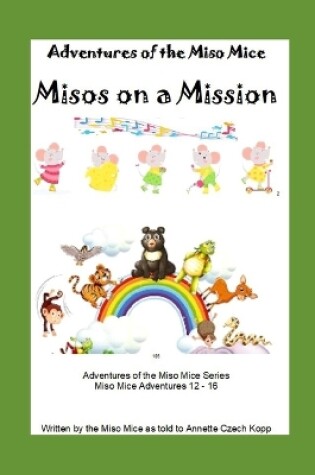 Cover of Misos on a Mission