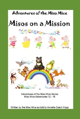 Book cover for Misos on a Mission