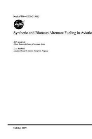 Cover of Synthetic and Biomass Alternate Fueling in Aviation
