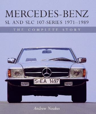 Book cover for Mercedes-Benz SL and SLC 107-Series 1971-1989