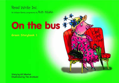 Book cover for Read Write Inc.: Set 1 Green: Colour Storybooks: On the Bus