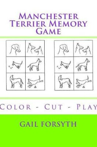 Cover of Manchester Terrier Memory Game