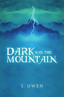 Book cover for Dark Was the Mountain