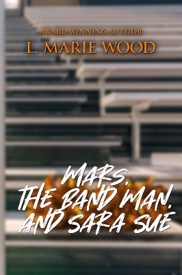 Book cover for Mars, The Band Man, and Sara Sue