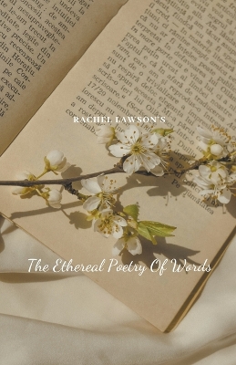 Book cover for The Ethereal Poetry Of Words