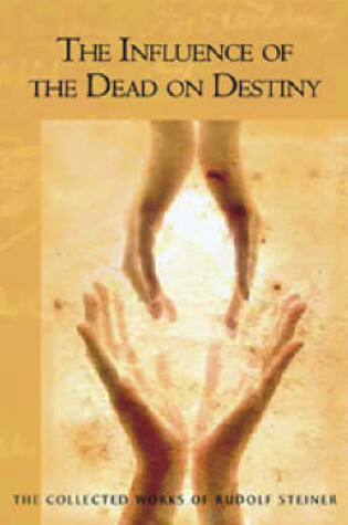 Cover of Influence of the Dead on Destiny