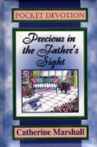 Cover of Precious in the Father's Sight