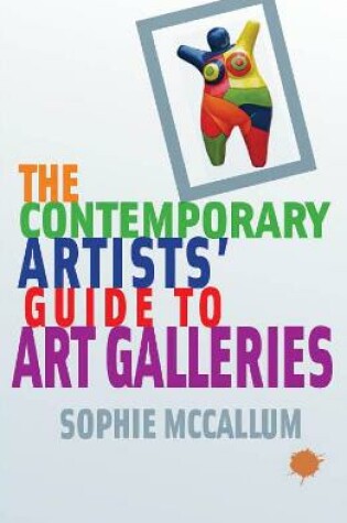 Cover of The Contemporary Artists' Guide to Art Galleries