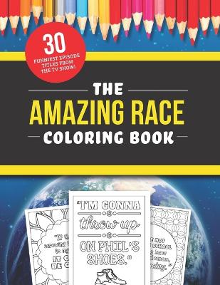 Book cover for The Amazing Race Coloring Book