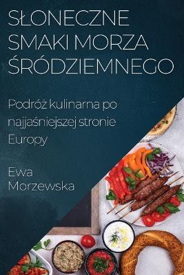 Book cover for Sloneczne Smaki Morza Śródziemnego