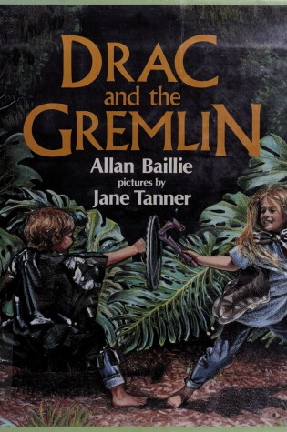 Cover of Baillie & Tanner : Drac and the Gremlin