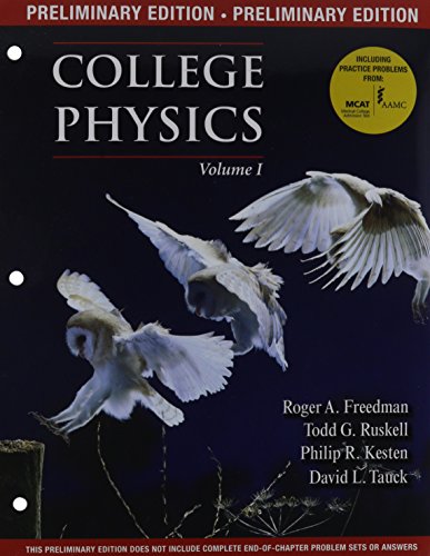 Book cover for Preliminary Version of College Physics, Volume 1 (Loose Leaf)