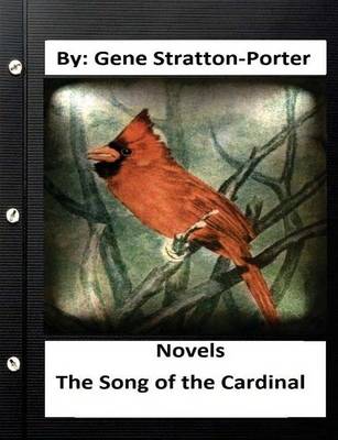 Book cover for The Song of the Cardinal.NOVEL By