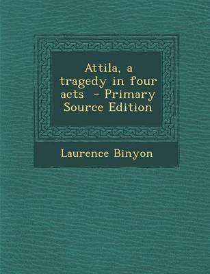 Book cover for Attila, a Tragedy in Four Acts