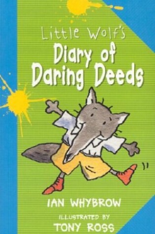 Cover of Little Wolf's Diary of Daring Deeds