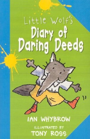 Book cover for Little Wolf's Diary of Daring Deeds