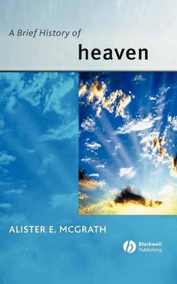 Book cover for A Brief History of Heaven