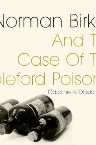 Cover of Norman Birkett and the Case of the Coleford Poisoner
