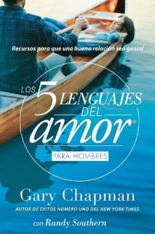 Cover of Los 5 Lenguajes del Amor Para Hombres (Revisado)