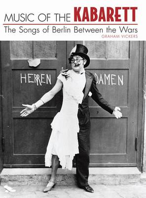 Book cover for Music of the Kabarett: The Songs of Berlin Between the Wars