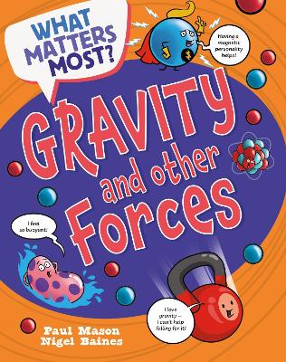 Cover of What Matters Most?: Gravity and Other Forces