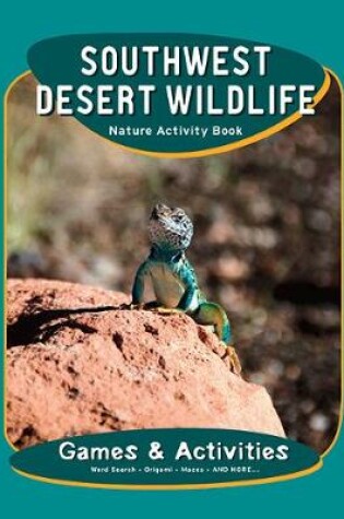 Cover of Southwest Desert Wildlife Nature Activity Book