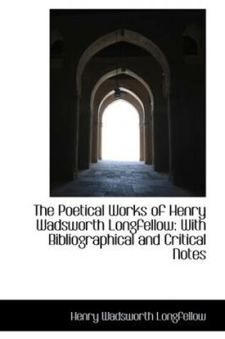 Cover of The Poetical Works of Henry Wadsworth Longfellow