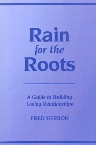 Cover of Rain for the Roots