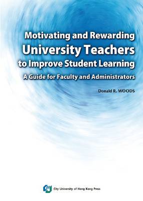 Book cover for Motivating and Rewarding University Teachers to Improve Student Learning