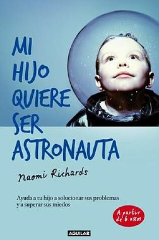 Cover of Mi Hijo Quiere Ser Astronauta