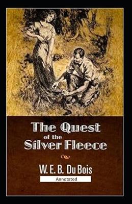 Book cover for The Quest of the Silver Fleece (Annotated)