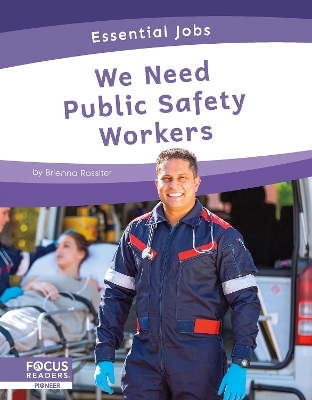 Book cover for We Need Public Safety Workers