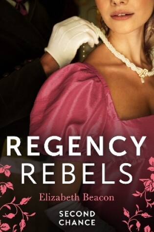 Cover of Regency Rebels: Second Chance