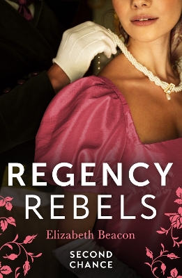 Book cover for Regency Rebels: Second Chance
