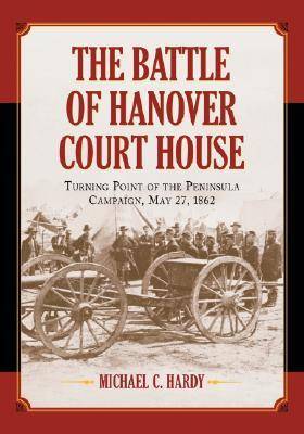 Book cover for The Battle of Hanover Court House