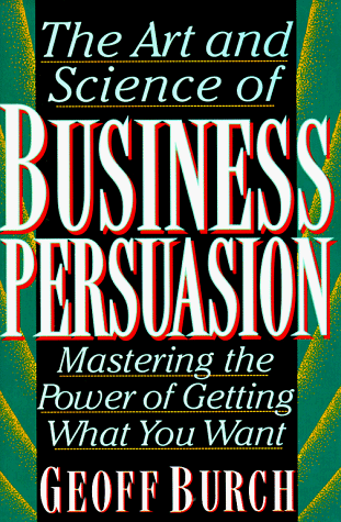 Book cover for Art and Science of Business Persuasion