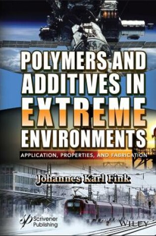 Cover of Polymers and Additives in Extreme Environments