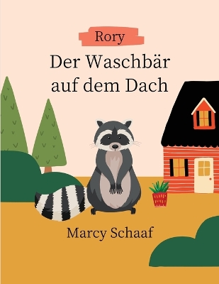 Book cover for Rory Der Waschbär auf dem Dach GERMAN