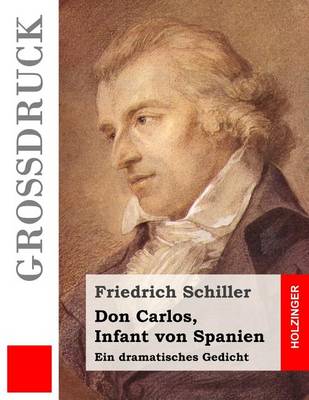 Book cover for Don Carlos, Infant von Spanien (Grossdruck)