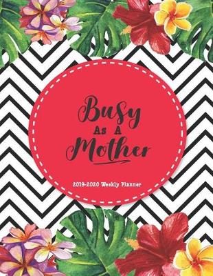 Book cover for Busy As A Mother Planner