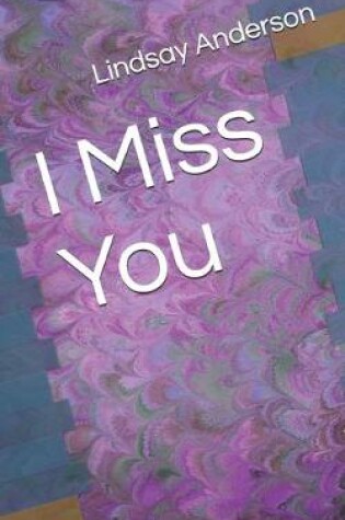 Cover of I Miss You