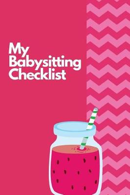 Book cover for My Babysitting Checklist