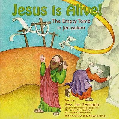 Book cover for Jesus Is Alive! The Empty Tomb in Jerusalem