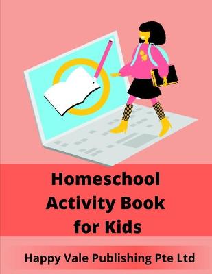 Book cover for Homeschool Activity Book for Kids